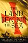 Sharon Penman: The Land Beyond the Sea, Buch