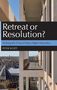 Peter Scott: Retreat or Resolution?, Buch