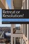 Peter Scott: Retreat or Resolution?, Buch