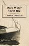 Conor O'Brien: Deep-Water Yacht Rig, Buch