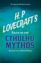 H. P. Lovecraft: H. P. Lovecraft's Tales in the Cthulhu Mythos - A Collection of Short Stories (Fantasy and Horror Classics);With a Dedication by George Henry Weiss, Buch