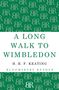 H. R. F. Keating: A Long Walk to Wimbledon, Buch