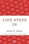 Ruby M. Ayres: Life Steps in, Buch