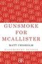 Matt Chisholm: Gunsmoke for McAllister, Buch