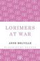 Anne Melville: Lorimers at War, Buch
