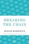 Maggie Makepeace: Breaking the Chain, Buch