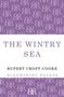 Rupert Croft-Cooke: The Wintry Sea, Buch