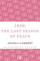 Angela Lambert: 1939: The Last Season of Peace, Buch