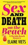 "Sex and Death on the Beach: A Florida Beach Mystery" von Elaine Viets. Ein Getränkeglas mit Fruchtscheibe., Buch