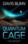 Mysteriöser Weltraum, Mond, Planetenring. Text: "Davis Bunn", "An intergalactic enigma could change everything. But at what cost? QUANTUM CAGE."