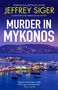 Jeffrey Siger: Murder in Mykonos, Buch