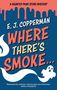 "A Haunted Paint Store Mystery, E. J. Copperman, Where There's Smoke...; blauer Hintergrund, roter Text, Geisterillustration.", Buch