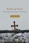 Myles Werntz: Bodies of Peace, Buch