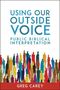 Greg Carey: Using Our Outside Voice, Buch