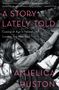 Anjelica Huston: A Story Lately Told, Buch