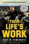 Gary M Pomerantz: Their Life's Work, Buch