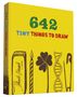 Chronicle Books: 642 Tiny Things to Draw, Div.