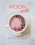 Gina Fontana: Moon Milk, Buch
