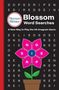 Merriam-Webster Blossom Word Searches. A New Way to Play the Hit Anagram Game. Illustration einer Blume in einem Topf., Buch