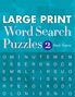 "Large Print Word Search Puzzles 2" von Mark Danna. Buchcover mit Buchstabenrätsel und blauem Hintergrund., Buch