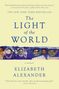 "The Light of the World" von Elizabeth Alexander, Memoir mit Empfehlung von Elizabeth Gilbert. Illustrationen mit Gesichtern und Flügeln.
