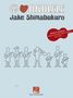 Jake Shimabukuro - Peace Love Ukulele, Buch