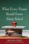 Michael Reist: What Every Parent Should Know about School, Buch