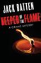 Jack Batten: Keeper of the Flame, Buch
