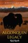 Rick Revelle: Algonquin Legacy, Buch