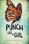 Karen Krossing: Punch Like a Girl, Buch