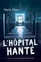 Marty Chan: L'Hôpital Hanté, Buch