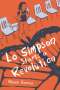 Melanie Florence: Lo Simpson Starts a Revolution, Buch