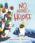 Deborah Kerbel: No Huddles for Heloise, Buch