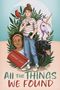 Joanne Levy: All the Things We Found, Buch