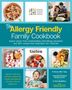Murdoch Children's Research Institute: The Allergy Friendly Family Cookbook, Buch
