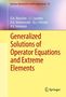 D. A. Klyushin: Generalized Solutions of Operator Equations and Extreme Elements, Buch