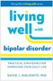 David J. Miklowitz: Living Well with Bipolar Disorder, Buch