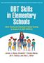 "DBT Skills in Elementary Schools. Skills Training for Emotional Problem Solving in Grades K-5." Illustration von Kindern mit Büchern., Buch