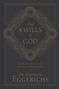 Text: "The 4 Wills of God", "The Way He Directs Our Steps and Frees Us to Direct Our Own", "Dr. Emerson Eggerichs". Goldene geometrische Muster.