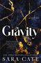 Sara Cate: Gravity, Buch