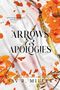 Sav R. Miller: Arrows and Apologies, Buch