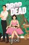 Lily Chu: Drop Dead, Buch