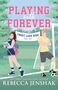 Rebecca Jenshak: Playing with Forever, Buch