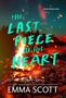 Buchtitel: "The Last Piece of His Heart" von Emma Scott. Ein Lagerfeuer unter klarem, funkelndem Sternenhimmel.
