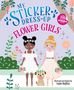 "MY STICKER DRESS-UP: FLOWER GIRLS" in bunten Buchstaben. Zwei Mädchen in weißen Kleidern und Blumenkränzen, Hund., Buch