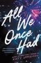 Katy Upperman: All We Once Had, Buch, Buch