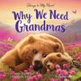 „Why We Need Grandmas“ – Zwei Bären in einer blühenden Wiese. Eine Schmetterling fliegt darüber.