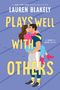Lauren Blakely: Plays Well with Others, Buch