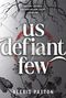 Alexis Patton: Us Defiant Few, Buch
