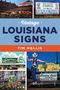 Tim Hollis: Vintage Louisiana Signs, Buch